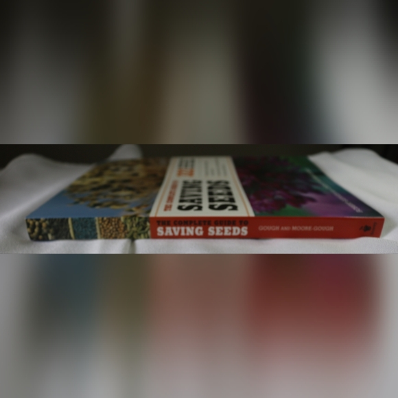 The Complete Guide To Saving Seeds - Picture 3 of 3